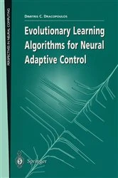 Book cover of Evolutionary Learning Algorithms for Neural Adaptive Control by Dimitris C. Dracopoulos