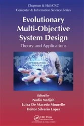 Book cover of Evolutionary Multi-Objective System Design by Nadia Nedjah
