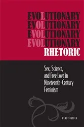 Book cover of Evolutionary Rhetoric by Wendy Hayden