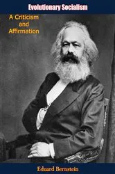 Book cover of Evolutionary Socialism: A Criticism and Affirmation by Eduard Bernstein