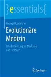 Book cover of Evolutionäre Medizin by Werner Buselmaier