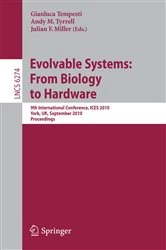 Book cover of Evolvable Systems: From Biology to Hardware by Gianluca Tempesti