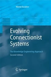 Book cover of Evolving Connectionist Systems (2nd ed.) by Nikola K. Kasabov