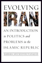 Book cover of Evolving Iran by Barbara Ann Rieffer-Flanagan
