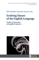 Book cover of Evolving Nature of the English Language by Robert Kiełtyka