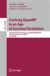 Book cover of Evolving OpenMP in an Age of Extreme Parallelism by Matthias S. Müller