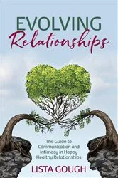 Book cover of Evolving Relationships by Lista Gough