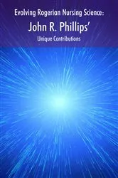 Book cover of Evolving Rogerian Nursing Science by Society of Rogerian Scholars