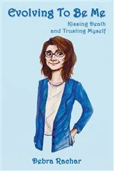 Book cover of Evolving To Be Me by Unknown