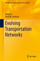 Book cover of Evolving Transportation Networks by Unknown