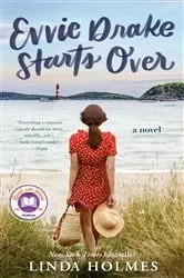Book cover of Evvie Drake Starts Over: A Read with Jenna Pick by Linda Holmes