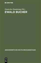 Book cover of Ewald Bucher by Deutscher Bundestag