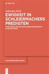 Book cover of Ewigkeit in Schleiermachers Predigten by Sebastian Rink