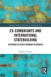 Book cover of Ex-Combatants and International Statebuilding by Unknown