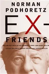 Book cover of Ex-Friends by Norman Podhoretz