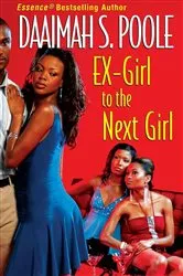 Book cover of Ex-girl To The Next Girl by Daaimah S. Poole