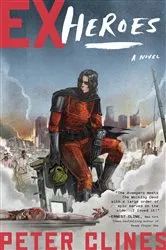 Book cover of Ex-Heroes by Peter Clines