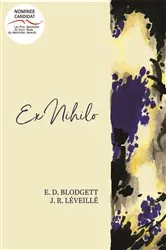 Book cover of Ex Nihilo by J. R. Léveillé