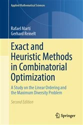 Book cover of Exact and Heuristic Methods in Combinatorial Optimization (2nd ed.) by Rafael Martí