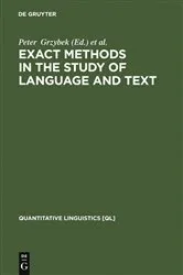 Book cover of Exact Methods in the Study of Language and Text by Unknown