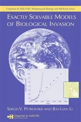 Book cover of Exactly Solvable Models of Biological Invasion by Sergei V. Petrovskii