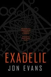 Book cover of Exadelic by Jon Evans