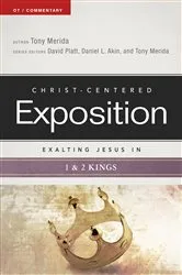 Book cover of Exalting Jesus in 1 & 2 Kings by Tony Merida