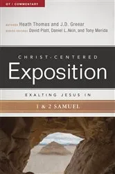 Book cover of Exalting Jesus in 1 & 2 Samuel by Heath A. Thomas