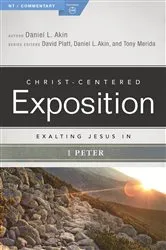 Book cover of Exalting Jesus in 1 Peter by Daniel L. Akin