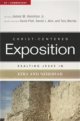 Book cover of Exalting Jesus in Ezra-Nehemiah by Hamilton, Jr., James M.