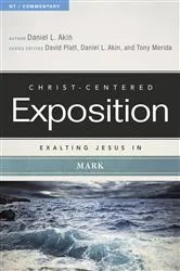 Book cover of Exalting Jesus in Mark by Dr. Daniel L. Akin