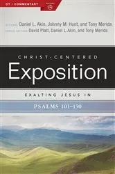 Book cover of Exalting Jesus in Psalms 101-150 by Tony Merida