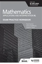 Book cover of Exam Practice Workbook for Mathematics for the IB Diploma: Applications and interpretation HL by Unknown