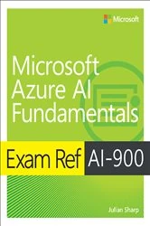 Book cover of Exam Ref AI-900 Microsoft Azure AI Fundamentals by Julian Sharp