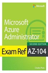 Book cover of Exam Ref AZ-104 Microsoft Azure Administrator (2nd ed.) by Charles Pluta
