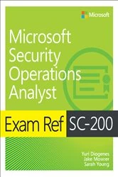 Book cover of Exam Ref SC-200 Microsoft Security Operations Analyst by Yuri Diogenes
