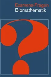 Book cover of Examens-Fragen Biomathematik by A. Heinecke