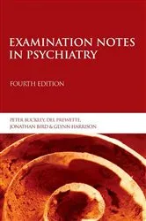 Book cover of Examination Notes in Psychiatry (4th ed.) by Peter Buckley