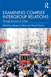 Book cover of Examining Complex Intergroup Relations by Hüseyin Çakal