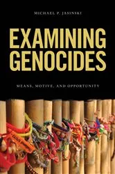 Book cover of Examining Genocides by Michael P. Jasinski
