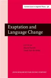 Book cover of Exaptation and Language Change by Muriel Norde
