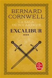 Book cover of Excalibur (La Saga du roi Arthur, Tome 3) by Bernard Cornwell