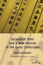 Book cover of Excavated Texts and a New Portrait of the Early Confucians by Unknown