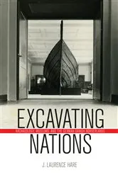 Book cover of Excavating Nations by J. Laurence Hare
