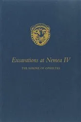 Book cover of Excavations at Nemea IV by Jorge J. Bravo III