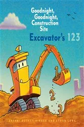 Book cover of Excavator's 123 by Sherri Duskey Rinker