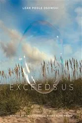 Book cover of Exceeds Us by Leah Poole Osowski