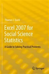 Book cover of Excel 2007 for Social Science Statistics by Thomas J Quirk