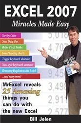Book cover of Excel 2007 Miracles Made Easy by Bill Jelen