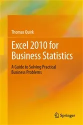 Book cover of Excel 2010 for Business Statistics by Thomas J Quirk